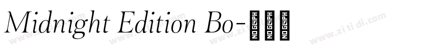 Midnight Edition Bo字体转换 Midnight Edition Bo字体转换